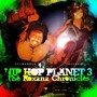 Hip Hop Planet 3 - The Roxana Chronicles