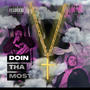 Doin Tha Most (Explicit)