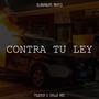 Contra Tu Ley