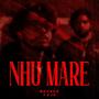 Nhu Mare (Explicit)