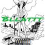 Bllattt (Explicit)