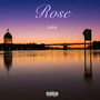 Rose (Explicit)