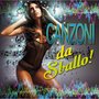 Canzoni da sballo!