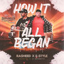 How It All Began (Explicit)