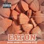 EAT ON (feat. DAWGFOOD DEEZY) [Explicit]