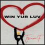 Win Yur Luv