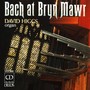 Bach, J.S.: Organ Music (Bach at Bryn Mawr) [Higgs]