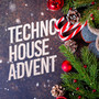 Techno House Advent