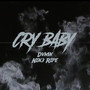 Cry Baby (Explicit)