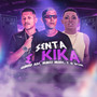 Senta e Kika (Explicit)