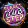 Planet Dubstep