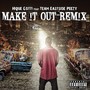 Make It Out (Remix) [feat. Team Eastside Peezy]