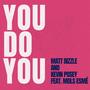 You Do You (feat. Mols ESMÉ) [Explicit]