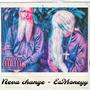 Neva Change (Explicit)