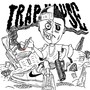 TRAP HOUSE (Explicit)