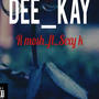 Dee_Kay (feat. Sexy K)