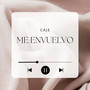 Me Envuelvo (Explicit)