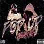 Pop Up (feat. patch) [Explicit]