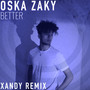 Better (Xandy Remix)