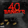 40 Banger (Explicit)