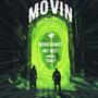 Movin (feat. Art West & Traj P) [Explicit]