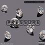 Pressure (feat. Elz Da Prynce) [Explicit]