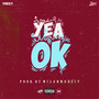 YEA OK (Explicit)