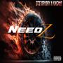 Needz (feat. Sge dayday) [Explicit]