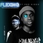 FLEXING (feat. Pro Kiddo & Unknown Instrumentalz) [Explicit]