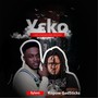 Yeko (Obrumankoma Riddim)