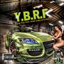 Y.B.R.F (feat. Imob Gutta & B-Dot) [Remix]