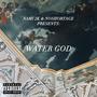 Water God (Explicit)