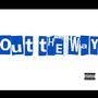 Out the Way (feat. YPhat) [Explicit]