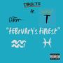 February's Finest (feat. Tdot & Don Fernz) [Explicit]