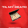 'Til My Death (Explicit)