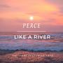 Peace like a river (feat. Tayo.B)