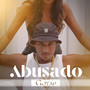 Abusado (Explicit)