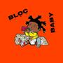 Bloc Babii (feat. City & Tully) [Explicit]