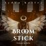 Broomstick (Explicit)