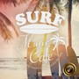 Surf Music Cafe ～acoustic Guitar Sounds in the Peaceful Morning～