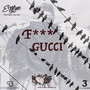 F*** Gucci (Explicit)