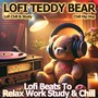 Lofi Beats To Relax Work Study & Chill