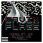 WAVIN FLAGS (Explicit)