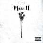 Make It (Explicit)