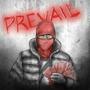 Prevail (Explicit)