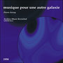 Musique pour une Autre Galaxie - EP