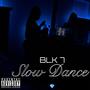 Slow Dance (Explicit)