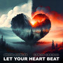 Let Your Heart Beat