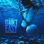 It Ain't Easy (Explicit)