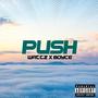 Push (feat. Boyce) [Explicit]